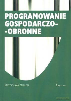 Programowanie Gospodarczo-Obronne - Mirosław Sułek [KSIĄŻKA]