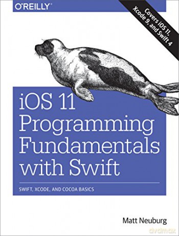 iOS 11 Programming Fundamentals with Swift - Matt Neuberg [KSIĄŻKA]