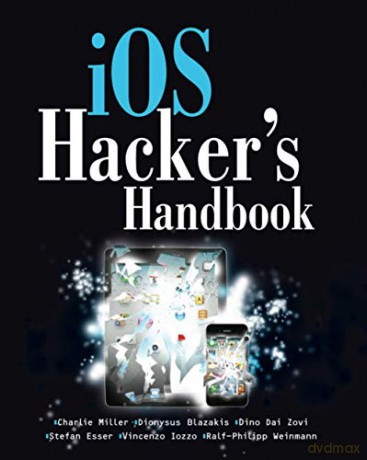 iOS Hacker's Handbook - Charlie Miller [KSIĄŻKA]