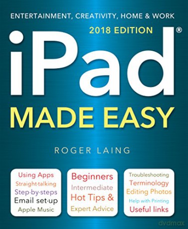 iPad Made Easy 2018 Edition - Roger Laing [KSIĄŻKA]