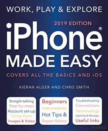 iPhone Made Easy 2019 Edition - Chris Smith [KSIĄŻKA]