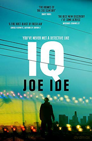IQ: 'The Holmes of the 21st century' Daily Mail - Joe Ide [KSIĄŻKA]