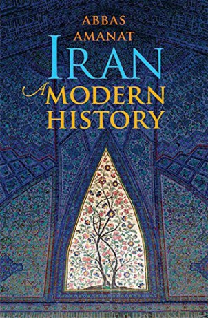 Iran: A Modern History - Abbas Amanat [KSIĄŻKA]