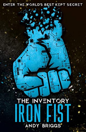 Iron Fist: 1 The Inventory - Andy Briggs [KSIĄŻKA]