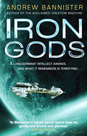 Iron Gods: The Spin Trilogy 2 - Andrew Bannister [KSIĄŻKA]