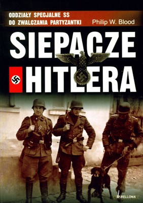 Siepacze Hitlera - Philip W.Blood [KSIĄŻKA]