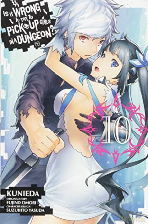 Is It Wrong to Try to Pick Up Girls in a Dungeon, Vol. 10 Is It Wrong to Try to Pick Up Girls in a Dungeon Manga - Fujino Omori [KSIĄŻKA]