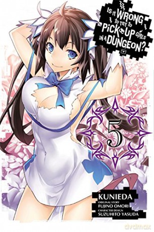 Is It Wrong to Try to Pick Up Girls in a Dungeon, Vol. 5 manga Is It Wrong to Try to Pick Up Girls in a Dungeon Manga - Fujino Omori [KOMIKS]