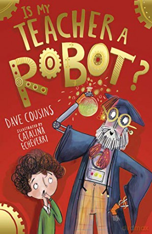 Is My Teacher A Robot: 2 My Babysitter is a Robot 2 - Dave Cousins [KSIĄŻKA]