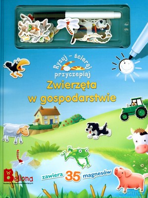 Zwierzęta W Gospodarstwie Rysuj Ścieraj Przyczepiaj (twarda) [KSIĄŻKA]