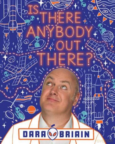 Is There Anybody Out There - Dara O Briain [KSIĄŻKA]