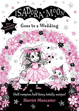 Isadora Moon Goes to a Wedding - Harriet Muncaster [KSIĄŻKA]