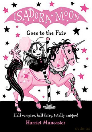 Isadora Moon Goes to the Fair - Harriet Muncaster [KSIĄŻKA]