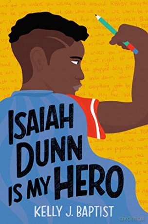 Isaiah Dunn Is My Hero - Kelly J. Baptist [KSIĄŻKA]
