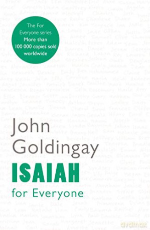 Isaiah for Everyone For Everyone Series: Old Testament - John Goldingay [KSIĄŻKA]