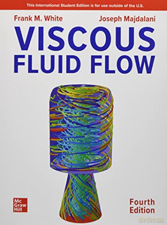 ISE Viscous Fluid Flow ISE HED MECHANICAL ENGINEERING - Frank M. White [KSIĄŻKA]