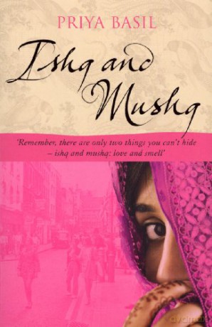 Ishq And Mushq - Priya Basil [KSIĄŻKA]
