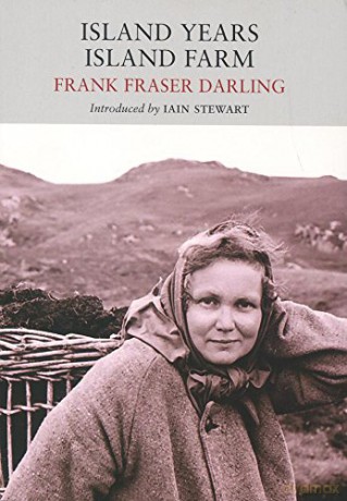 Island Years, Island Farm Nature Classics Library - Frank Fraser Darling [KSIĄŻKA]