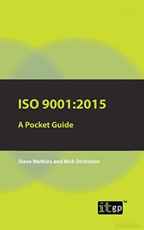 ISO 9001: 2015 A Pocket Guide - Steve Watkins [KSIĄŻKA]