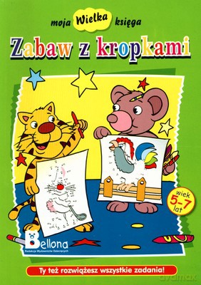 Moja Wielka Księga Zabaw Z Kropkami [KSIĄŻKA]