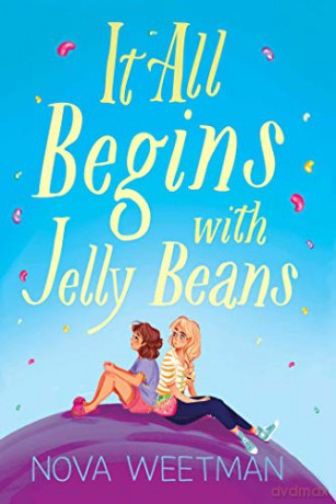 It All Begins with Jelly Beans - Nova Weetman [KSIĄŻKA]