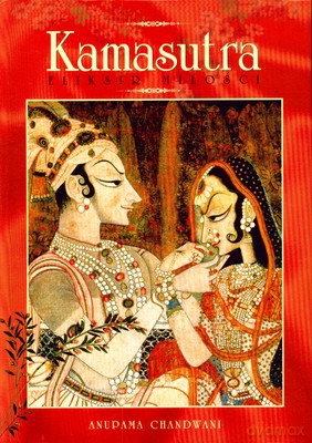 Kamasutra Eliksir Miłości (twarda) - Amuparma Chandwani [KSIĄŻKA]