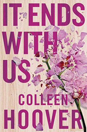 It Ends With Us: The most heartbreaking novel you'll ever read - Colleen Hoover [KSIĄŻKA]