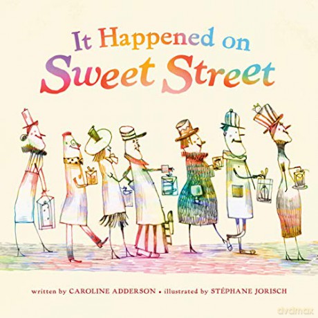 It Happened on Sweet Street - Caroline Adderson [KSIĄŻKA]