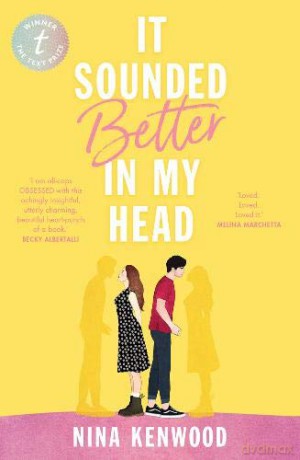 It Sounded Better In My Head - Nina Kenwood [KSIĄŻKA]