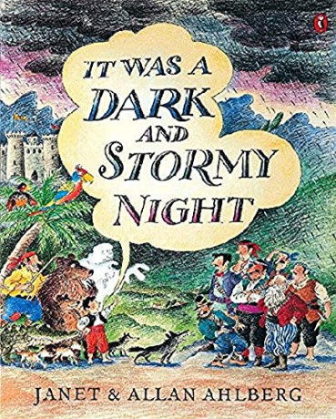 It Was a Dark and Stormy Night - Janet Ahlberg [KSIĄŻKA]