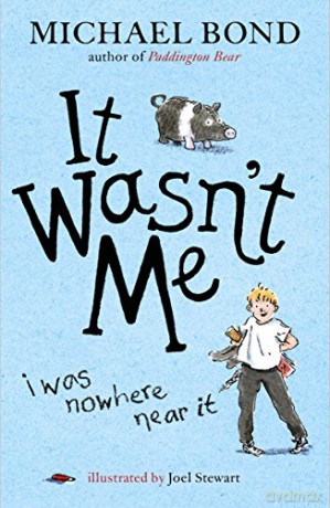 It Wasn't Me! - Michael Bond [KSIĄŻKA]