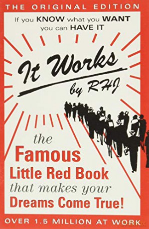It Works: The Famous Little Red Book That Makes Your dreams Come True! - R H Jarrett [KSIĄŻKA]