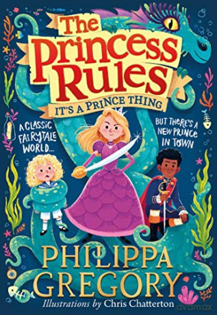 It's a Prince Thing The Princess Rules - Philippa Gregory [KSIĄŻKA]