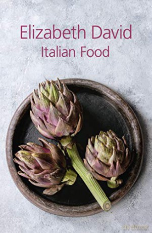 Italian Food - Elizabeth David [KSIĄŻKA]