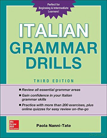 Italian Grammar Drills, Third Edition NTC FOREIGN LANGUAGE - Paola Nanni-Tate [KSIĄŻKA]