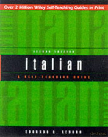 Italian: A Self-Teaching Guide: 175 Wiley Self-Teaching Guides - Edoardo A. Lebano [KSIĄŻKA]