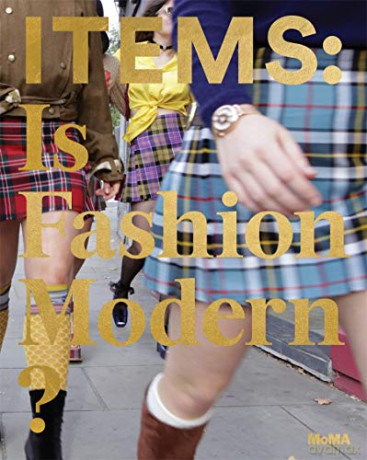Items: Is Fashion Modern - Paola Antonelli [KSIĄŻKA]