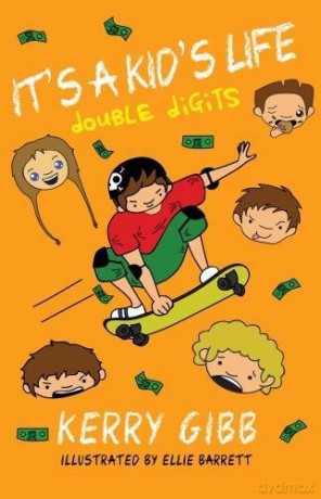 It's A Kid's Life Double Digits - Kerry Gibb [KSIĄŻKA]