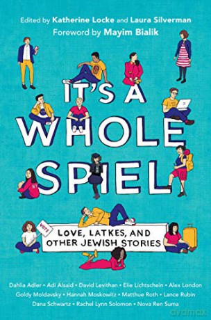 It's a Whole Spiel: Love, Latkes, and Other Jewish Stories - Katherine Locke [KSIĄŻKA]