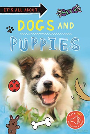 It's All about... Dogs and Puppies - Kingfisher [KSIĄŻKA]
