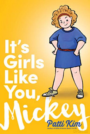 It's Girls Like You, Mickey - Patti Kim [KSIĄŻKA]