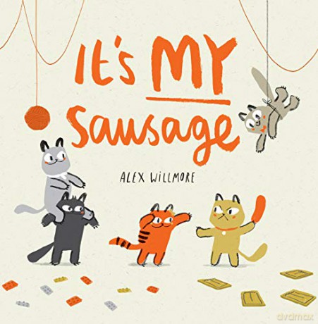 It's MY Sausage - Alex Willmore [KSIĄŻKA]