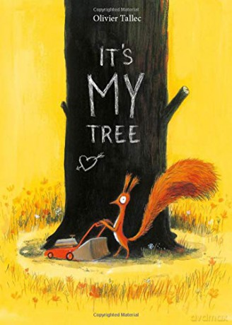 It's My Tree - Olivier Tallec [KSIĄŻKA]