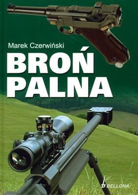 Broń Palna (twarda) - Marek Czerwiński [KSIĄŻKA]