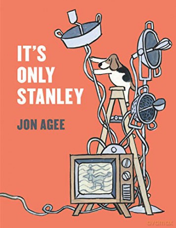 It's Only Stanley: 1 - Jon Agee [KSIĄŻKA]
