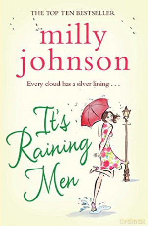 It's Raining Men: Every cloud has a silver lining... - Milly Johnson [KSIĄŻKA]