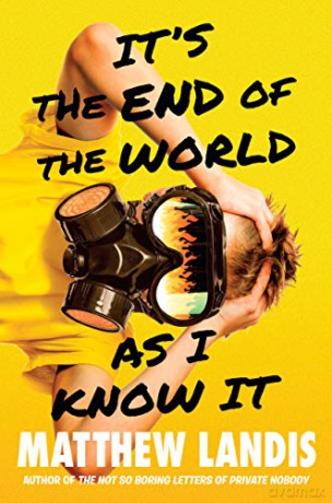 It's the End of the World as I Know It - Matthew Landis [KSIĄŻKA]