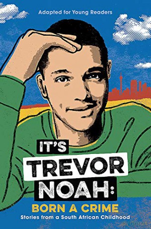 It's Trevor Noah: Born a Crime: YA edition - Trevor Noah [KSIĄŻKA]