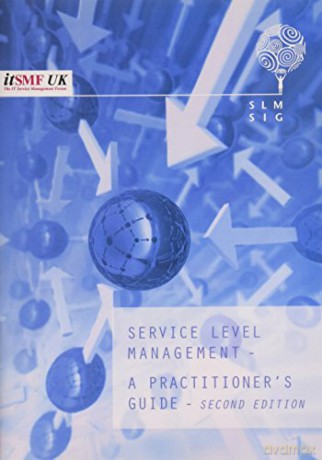 Itsmf Service Level Management - itSMF UK SLM special interest group [KSIĄŻKA]