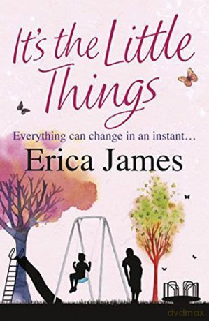 it-s-the-little-things - erica-james [KSIĄŻKA]
